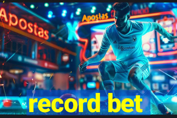 record bet